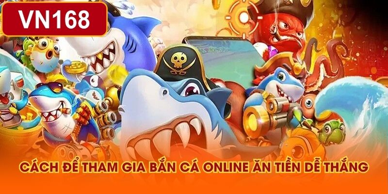 ban-ca-online-an-tien-3